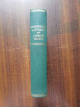 Anton Hykisch – Adorati regina