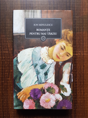 Ion Minulescu – Romante pentru mai tarziu