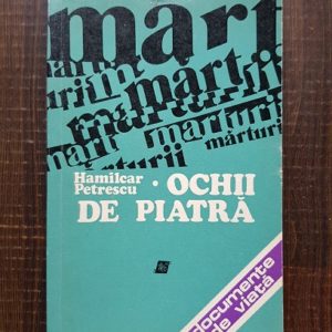 Hamilcar Petrescu - Ochii de piatra