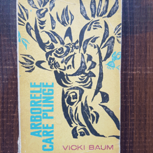 Vicki Baum - Arborele care plange