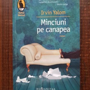 Irvin D. Yalom - Minciuni pe canapea