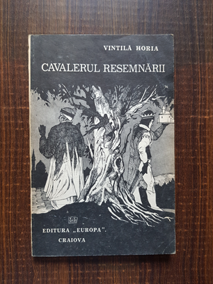 Vintila Horia – Cavalerul resemnarii