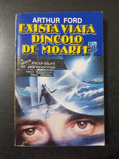 Arthur Ford – Exista viata dincolo de moarte?