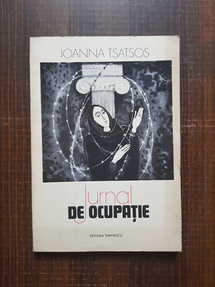 Ioanna Tsatsos – Jurnal de ocupatie