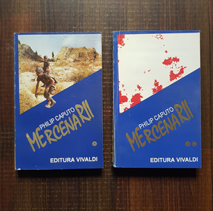 Philip Caputo – Mercenarii 2 volume