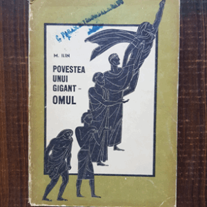 M. Ilin - Povestea unui gigant. Omul