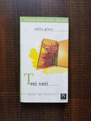 Julia Glass – Trei veri