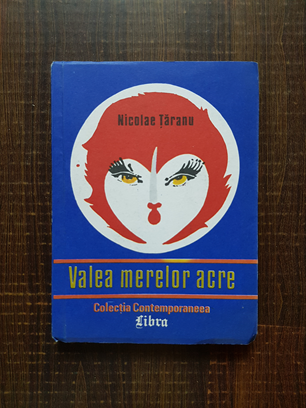 Nicolae Taranu – Valea merelor acre