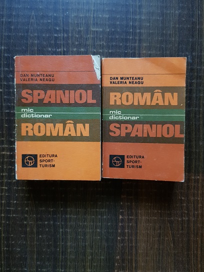 Dan Munteanu, Valeria Neagu – Mic dictionar roman-spaniol, spaniol- roman