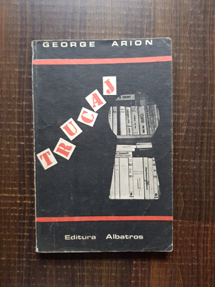 George Arion – Trucaj