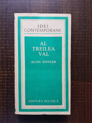 Alvin Toffler – Al treilea val