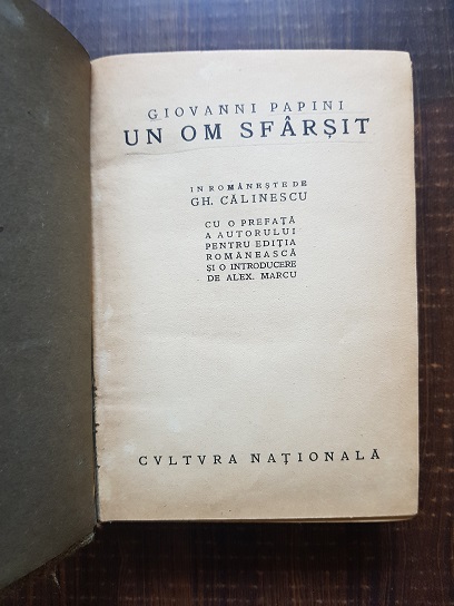 Giovanni Papini - Un om sfarsit (1923) / Antonio Fogazzaro - Daniel Cortis (1922) / Antonio Fogazzaro - Dragostea unui rege - imagine 2
