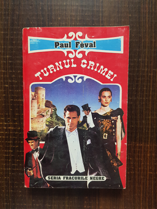 Paul Feval – Turnul crimei