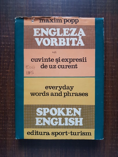 Maxim Popp – Engleza vorbita. Cuvinte si expresii de uz curent