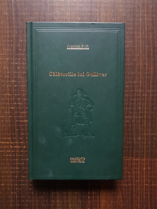 Jonathan Swift – Calatoriile lui Gulliver (2009, editie cartonata)