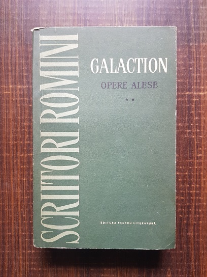 Gala Galaction – Opere alese volumul 2