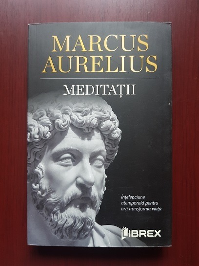 Marcus Aurelius – Meditatii