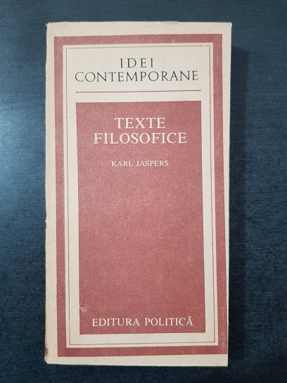 Karl Jaspers – Texte filosofice