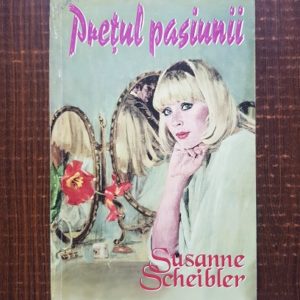 Susanne Scheibler - Pretul pasiunii