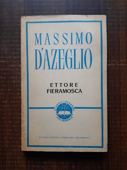 Massimo D’Azeglio – Ettore Fieramosca