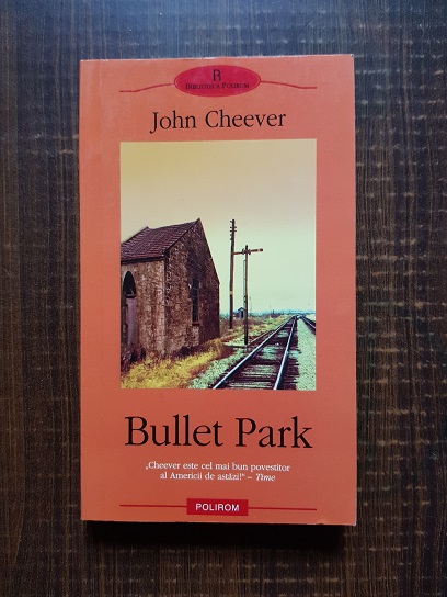 John Cheever – Bullet Park