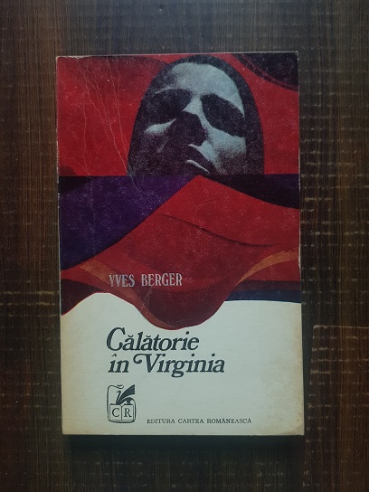 Yves Berger – Calatorie in Virginia