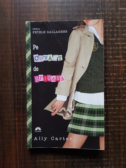 Ally Carter – Pe cuvant de spioana