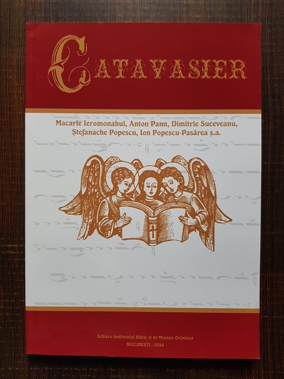 Macarie Ieromonahul, Anton Pann, Dimitrie Suceveanu - Catavasier pe note muzicale