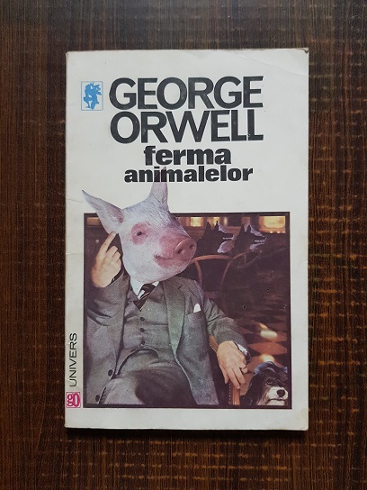 George Orwell – Ferma animalelor