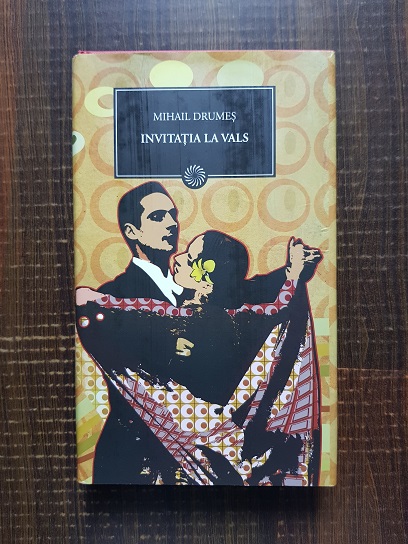 Mihail Drumes – Invitatia la vals (2010, editie cartonata)