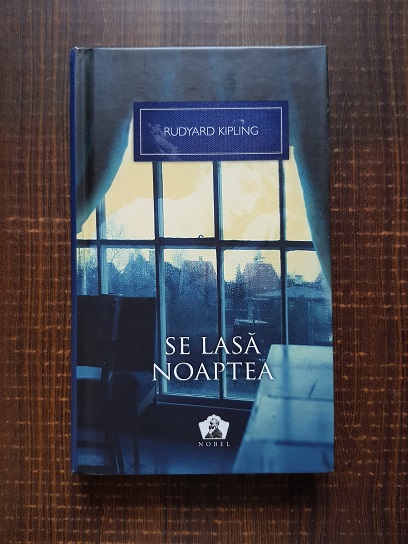 Rudyard Kipling – Se lasa noaptea
