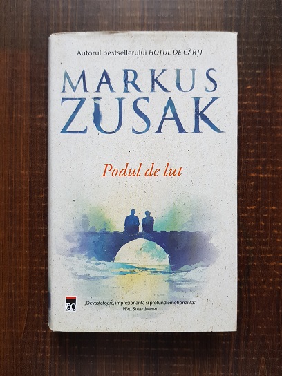 Markus Zusak – Podul de lut