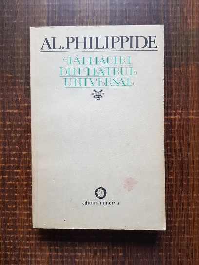 Alexandru Philippide – Talmaciri din teatrul universal