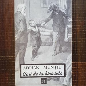 Adrian Muntiu - Caii de la bicicleta