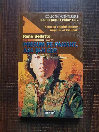 Rene Belletto – Precum pe pamant, asa si-n cer