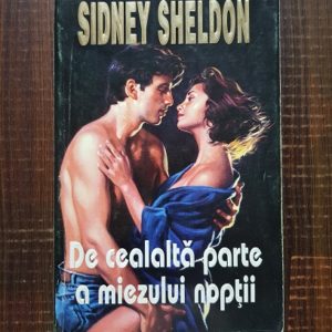 Sidney Sheldon - De cealalta parte a miezului noptii