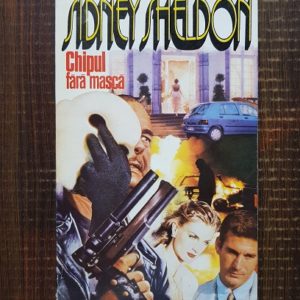 Sidney Sheldon - Chipul fara masca