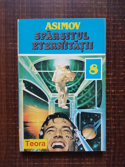 Isaac Asimov – Sfarsitul eternitatii