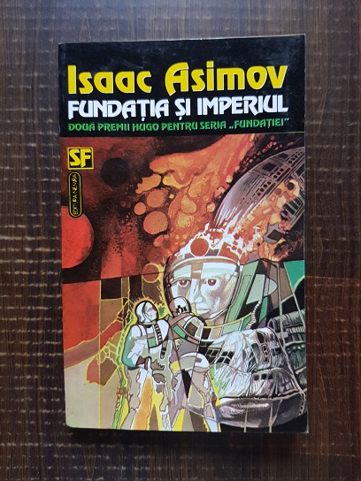 Isaac Asimov – Fundatia si imperiul