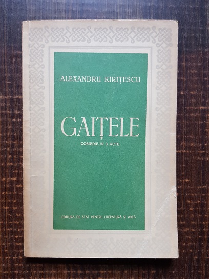 Alexandru Kiritescu – Gaitele