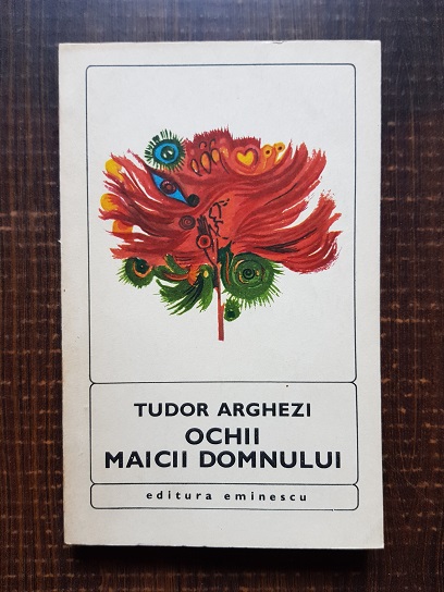 Tudor Arghezi – Ochii Maicii Domnului
