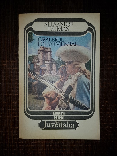 Alexandre Dumas – Cavalerul d’Harmental