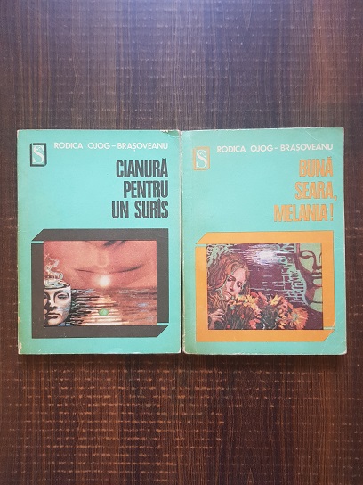 Rodica Ojog Brasoveanu – Cianura pentru un suras. Buna seara, Melania!