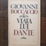 Giovanni Boccaccio - Viata lui Dante (1965, editie cartonata)