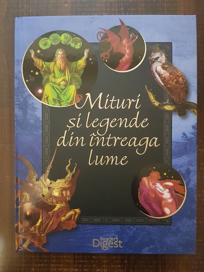 Mituri si legende din intreaga lume