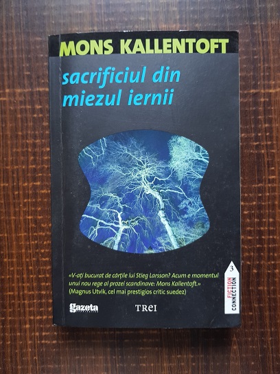 Mons Kallentoft – Sacrificiul din miezul iernii