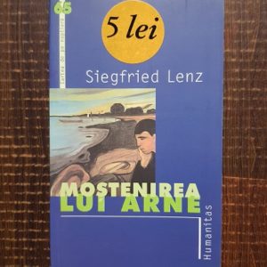 Siegfried Lenz - Mostenirea lui Arne