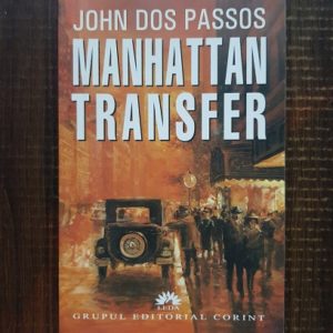 John Dos Passos - Manhattan transfer
