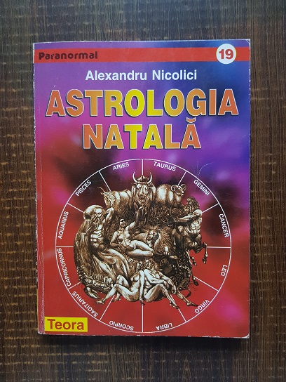 Alexandru Nicolici – Astrologia natala