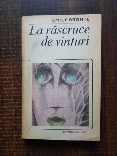 Emily Bronte – La rascruce de vanturi